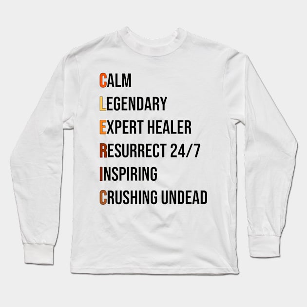 Cleric Healer Priest RPG Pnp Roleplaying Dungeon Meme Gift Long Sleeve T-Shirt by TellingTales